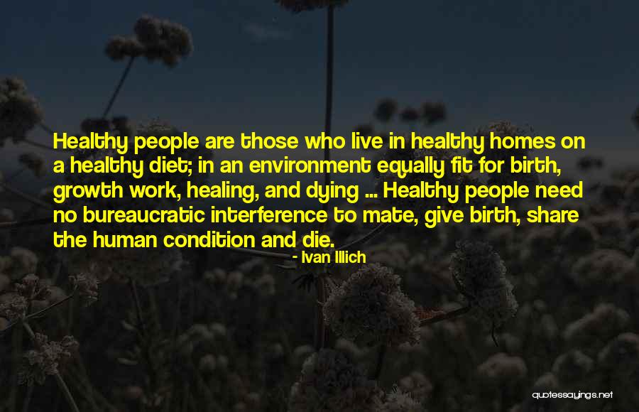 No Interference Quotes By Ivan Illich No Interference Quotes By Ivan Illich