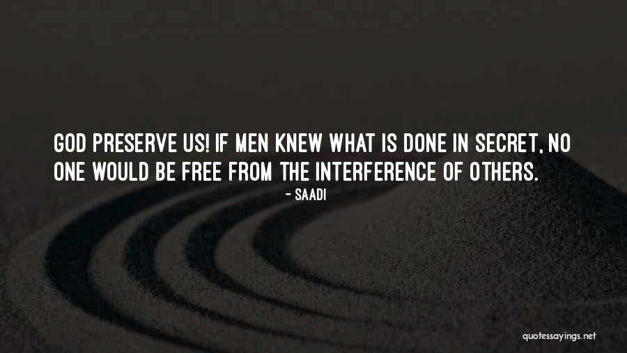 No Interference Quotes By Saadi No Interference Quotes By Saadi