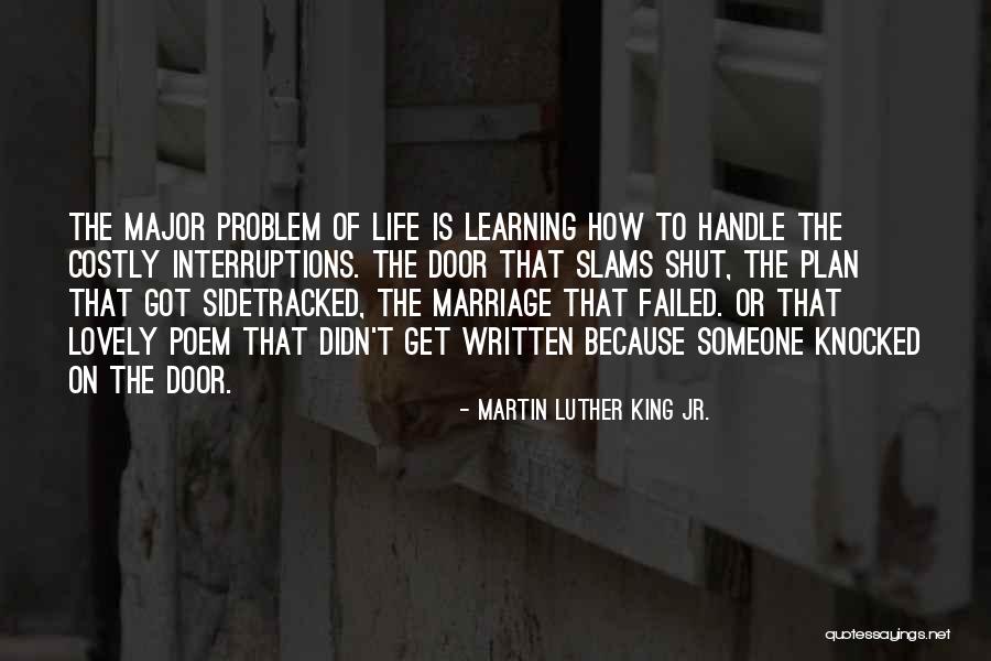 No Interruptions Quotes By Martin Luther King Jr. No Interruptions Quotes By Martin Luther King Jr.