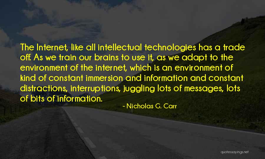 No Interruptions Quotes By Nicholas G. Carr No Interruptions Quotes By Nicholas G. Carr