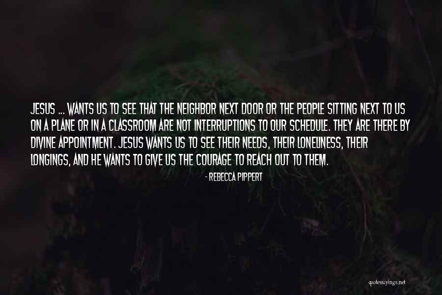 No Interruptions Quotes By Rebecca Pippert No Interruptions Quotes By Rebecca Pippert