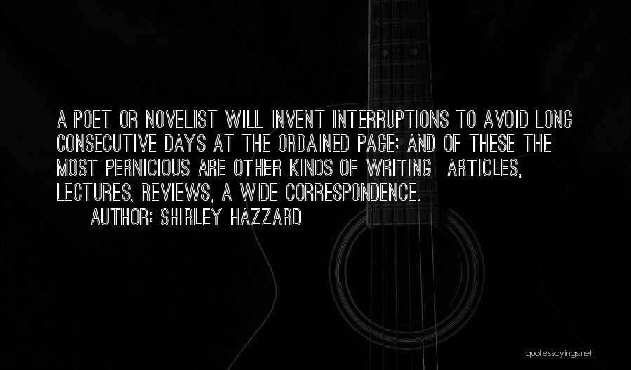 No Interruptions Quotes By Shirley Hazzard