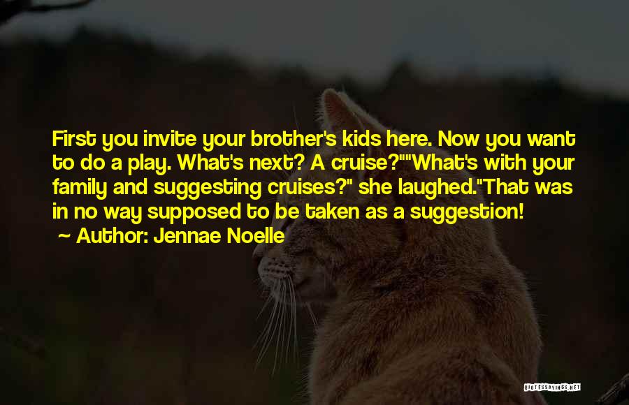 No Invite Quotes By Jennae Noelle