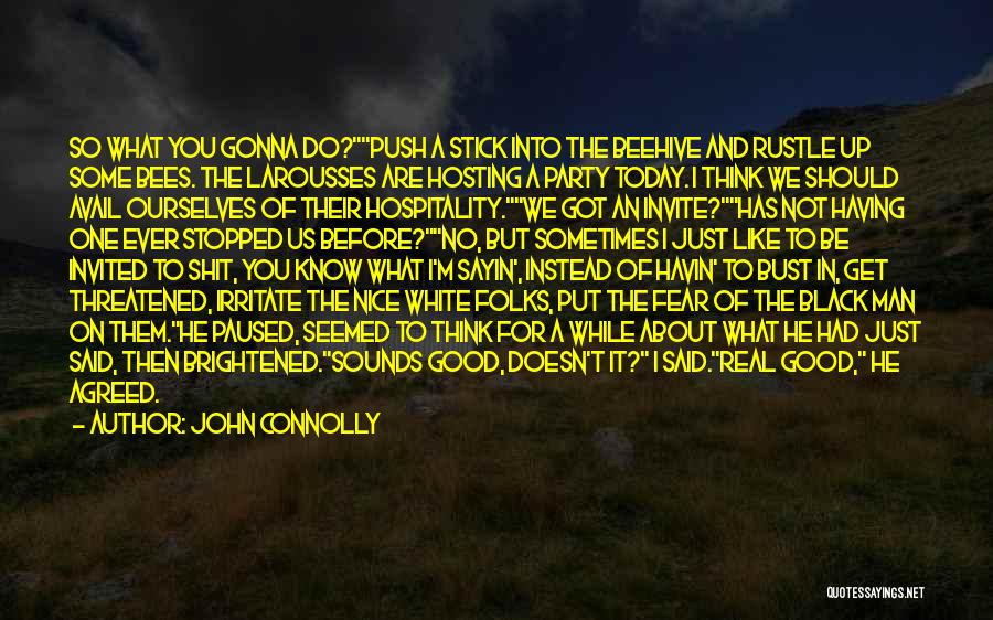 No Invite Quotes By John Connolly