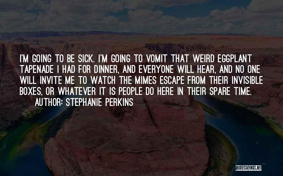 No Invite Quotes By Stephanie Perkins