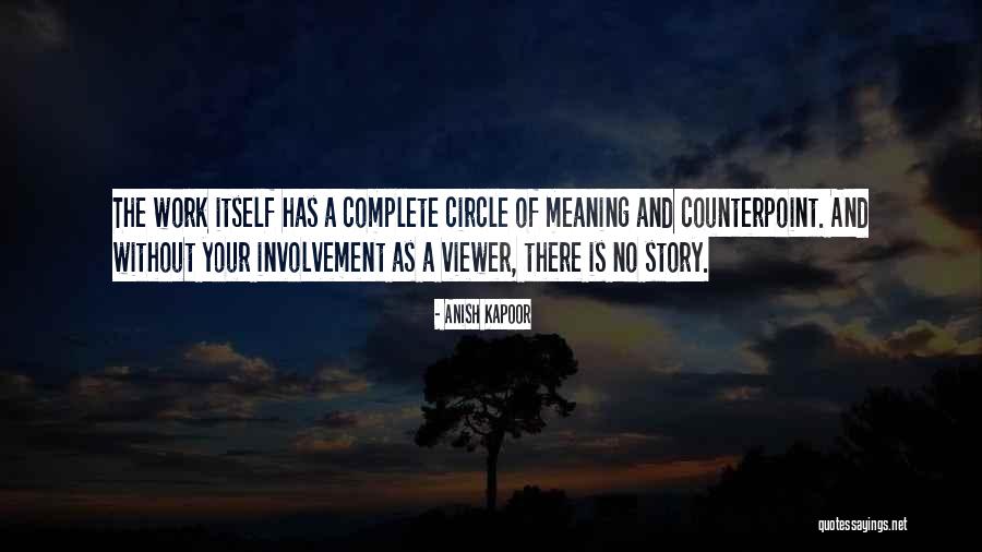 No Involvement Quotes By Anish Kapoor No Involvement Quotes By Anish Kapoor