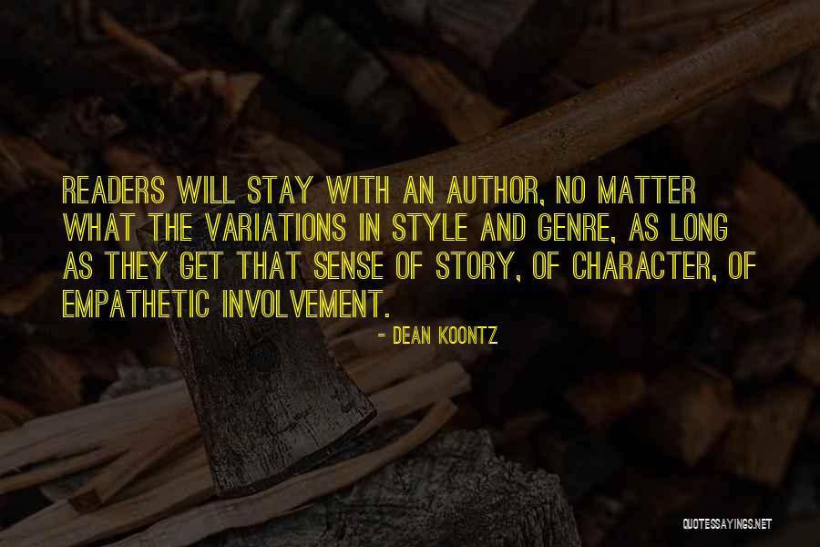 No Involvement Quotes By Dean Koontz