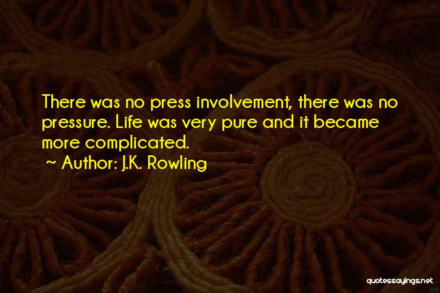 No Involvement Quotes By J.K. Rowling