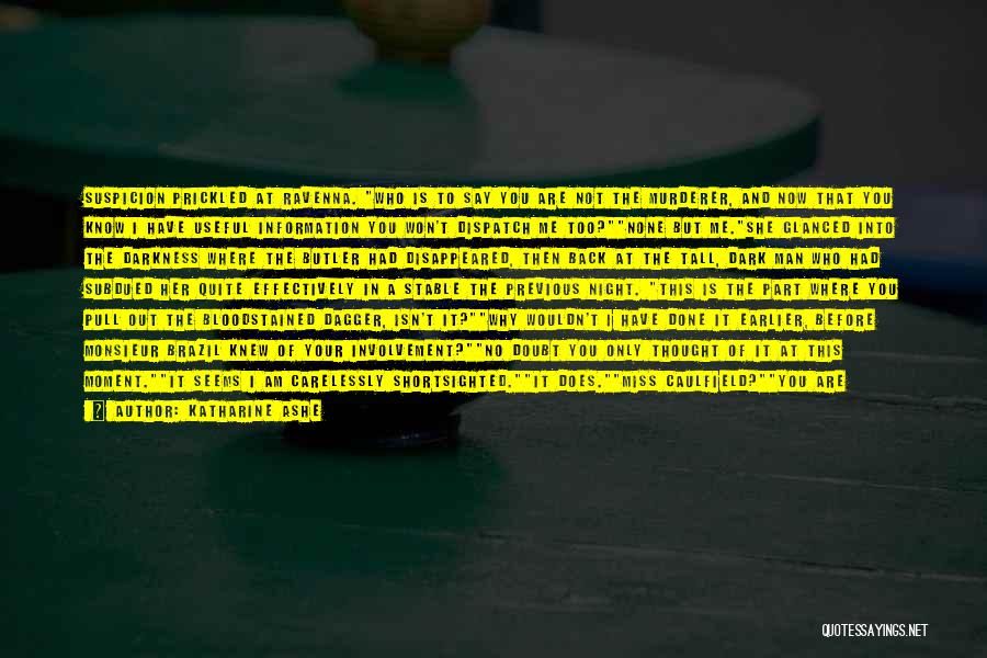 No Involvement Quotes By Katharine Ashe No Involvement Quotes By Katharine Ashe