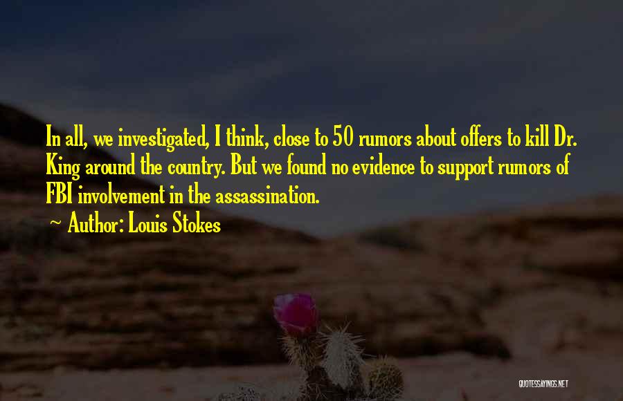 No Involvement Quotes By Louis Stokes