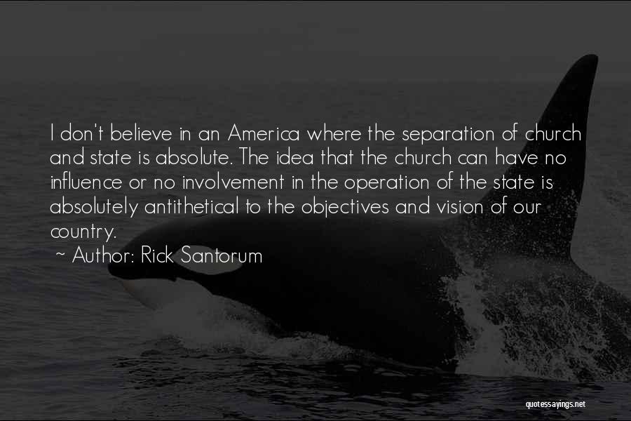 No Involvement Quotes By Rick Santorum