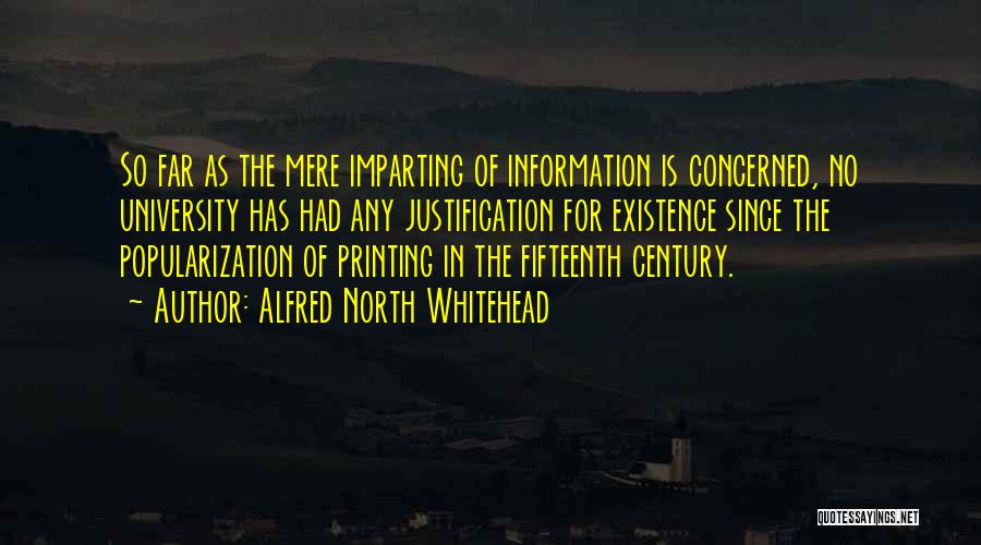 No Justification Quotes By Alfred North Whitehead