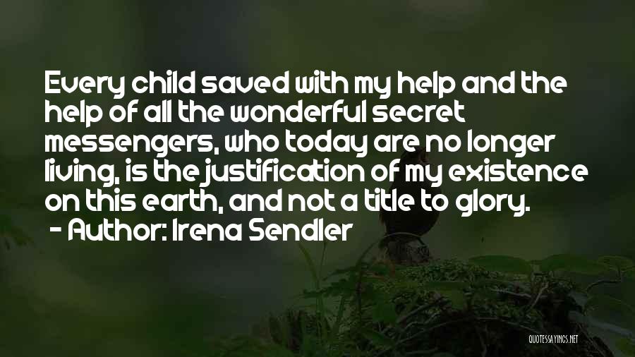 No Justification Quotes By Irena Sendler
