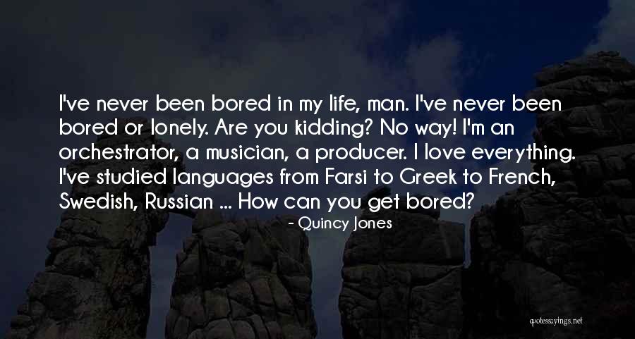 No Kidding Quotes By Quincy Jones No Kidding Quotes By Quincy Jones