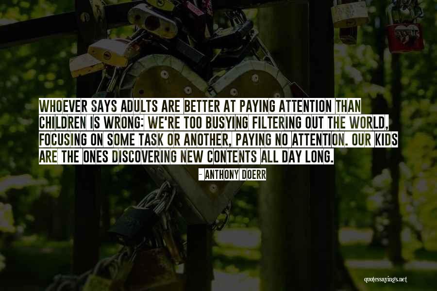 No Kids Quotes By Anthony Doerr No Kids Quotes By Anthony Doerr