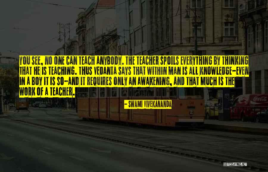 No Knowledge Quotes By Swami Vivekananda No Knowledge Quotes By Swami Vivekananda