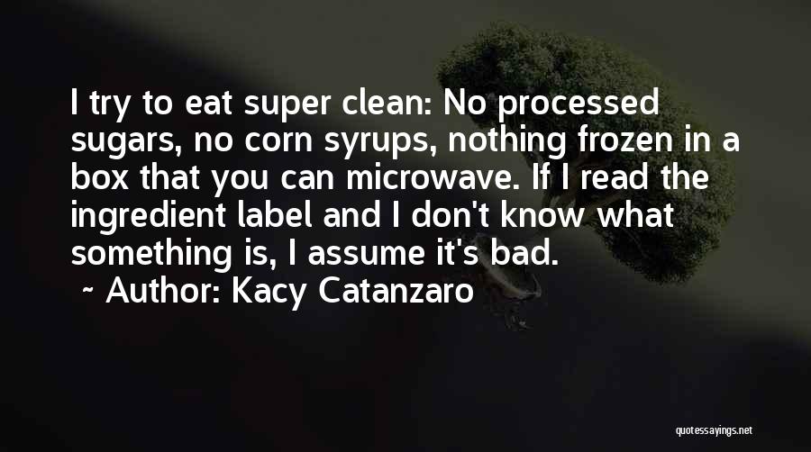 No Label Quotes By Kacy Catanzaro