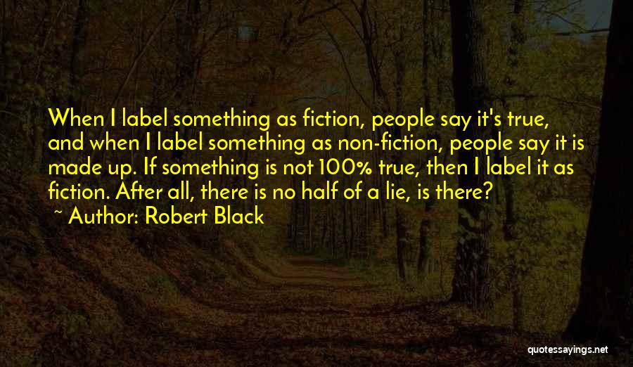 No Label Quotes By Robert Black