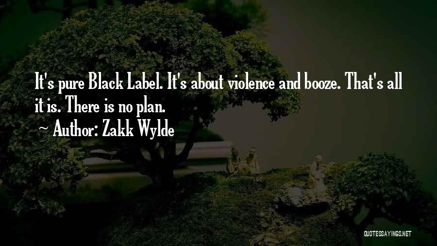 No Label Quotes By Zakk Wylde