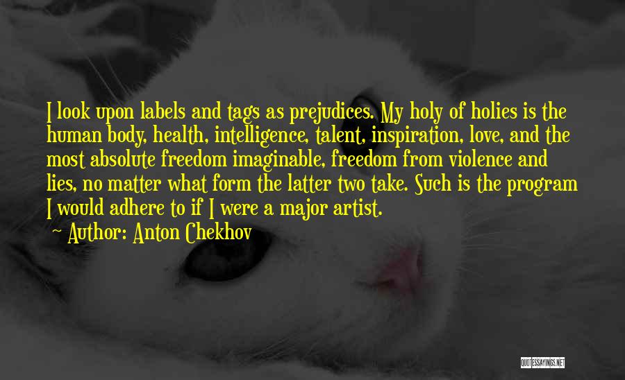 No Labels Quotes By Anton Chekhov