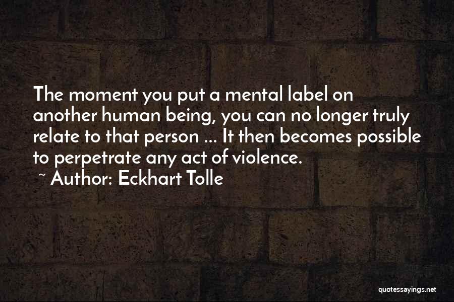 No Labels Quotes By Eckhart Tolle