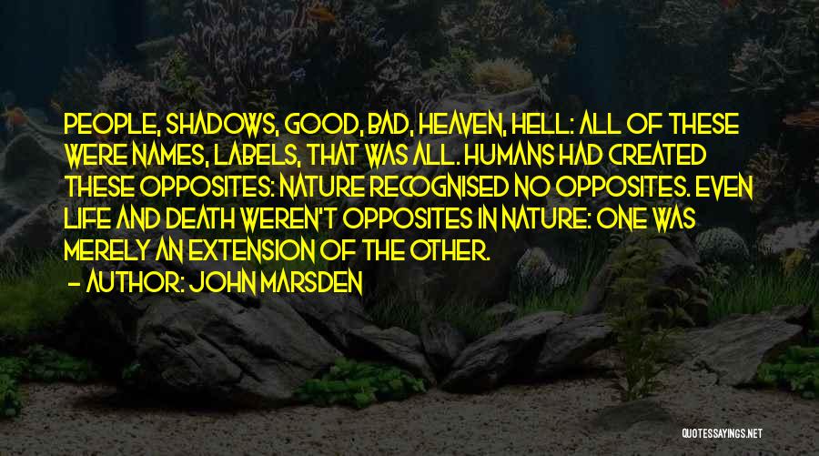 No Labels Quotes By John Marsden