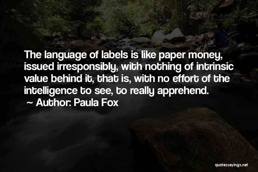 No Labels Quotes By Paula Fox