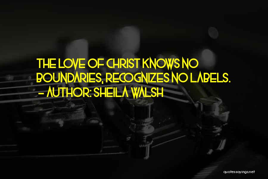 No Labels Quotes By Sheila Walsh