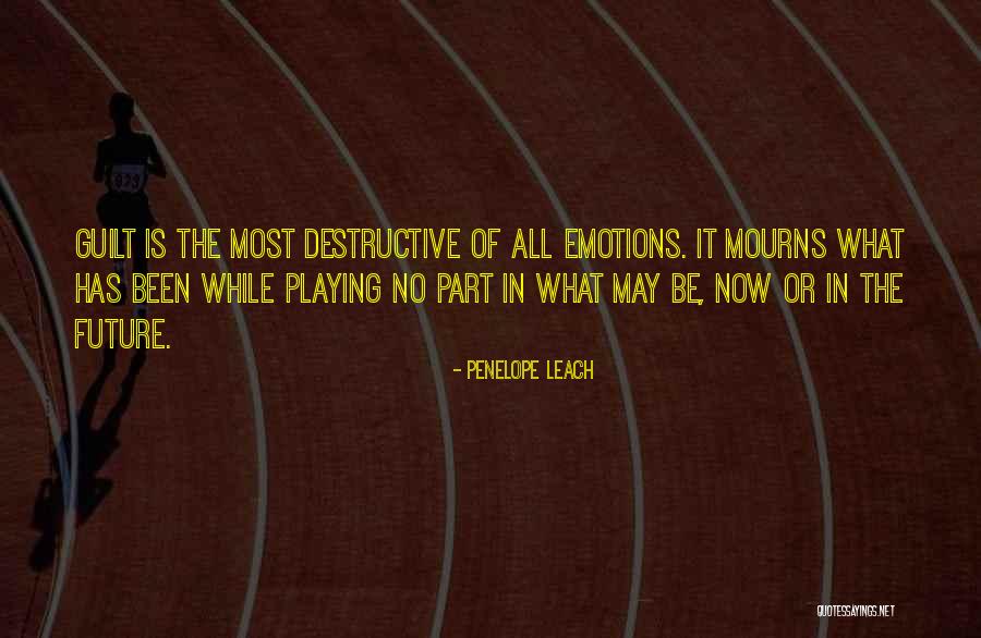 No Leach Quotes By Penelope Leach No Leach Quotes By Penelope Leach