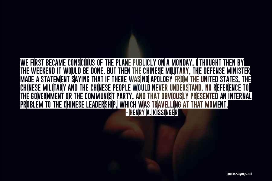 No Leadership Quotes By Henry A. Kissinger No Leadership Quotes By Henry A. Kissinger