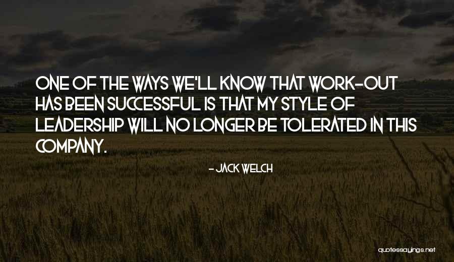 No Leadership Quotes By Jack Welch No Leadership Quotes By Jack Welch