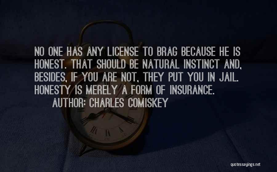 No License Quotes By Charles Comiskey