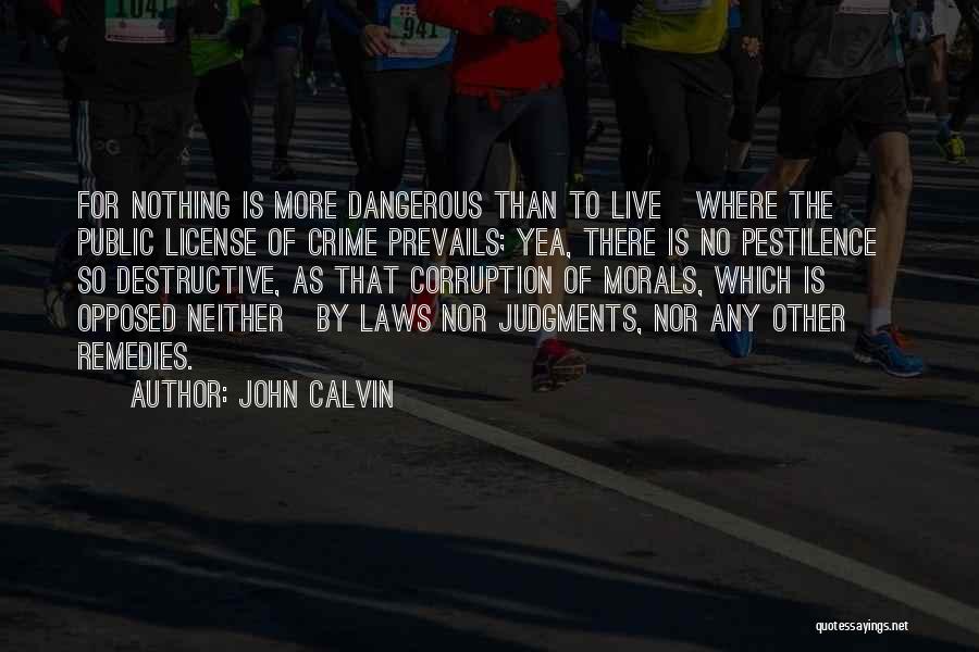 No License Quotes By John Calvin