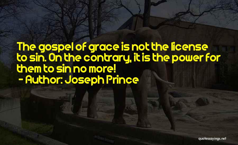 No License Quotes By Joseph Prince