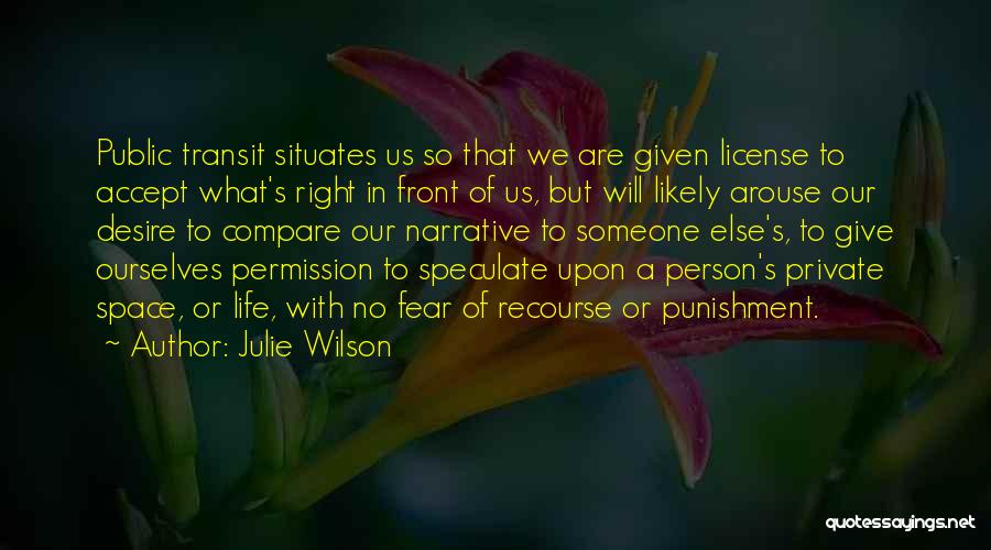 No License Quotes By Julie Wilson