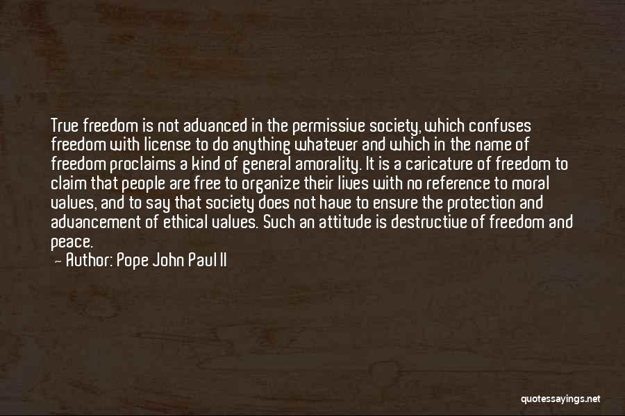 No License Quotes By Pope John Paul II