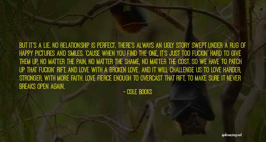 No Lie In Relationship Quotes By Cole Books