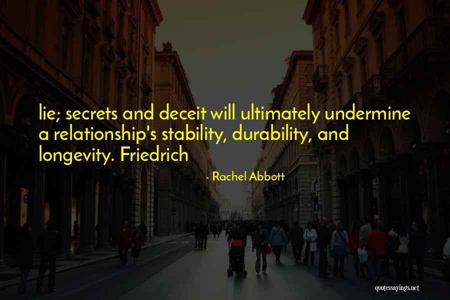 No Lie In Relationship Quotes By Rachel Abbott No Lie In Relationship Quotes By Rachel Abbott