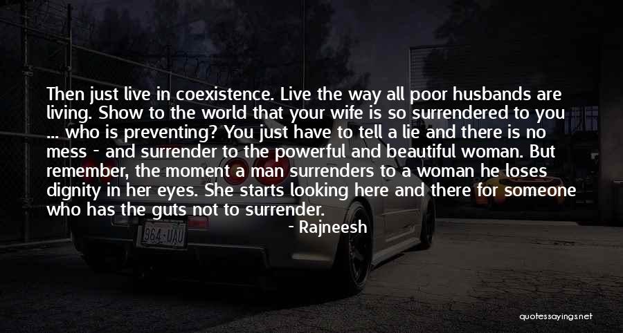 No Lie In Relationship Quotes By Rajneesh No Lie In Relationship Quotes By Rajneesh