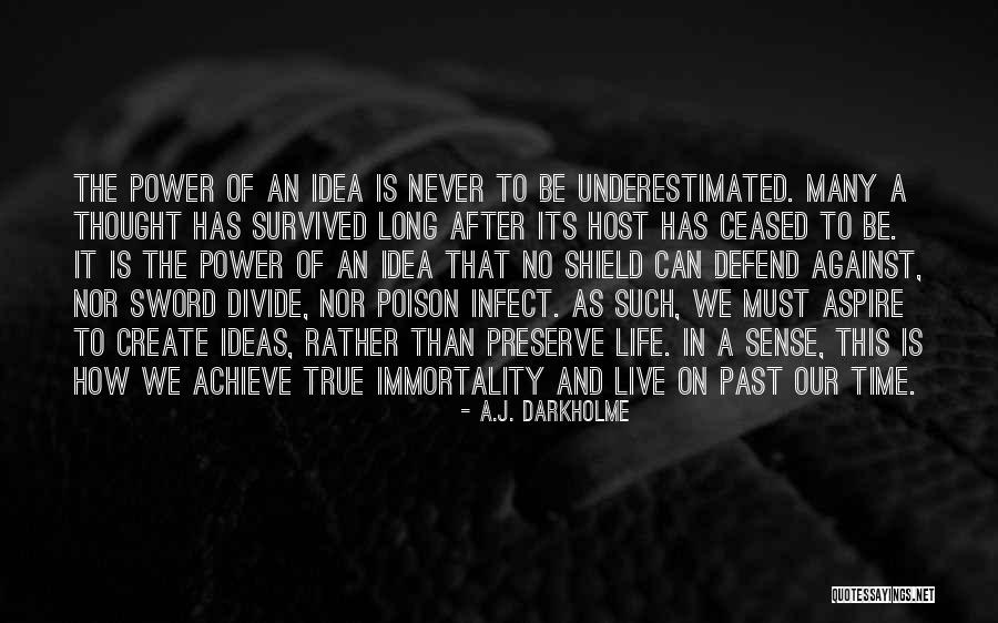 No Life After Death Quotes By A.J. Darkholme