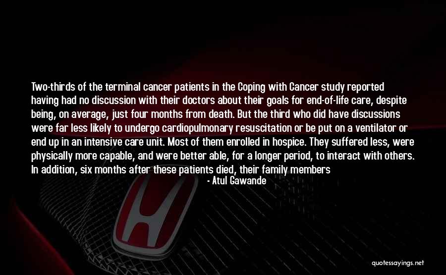 No Life After Death Quotes By Atul Gawande No Life After Death Quotes By Atul Gawande