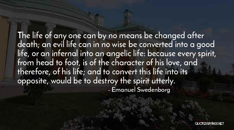 No Life After Death Quotes By Emanuel Swedenborg No Life After Death Quotes By Emanuel Swedenborg