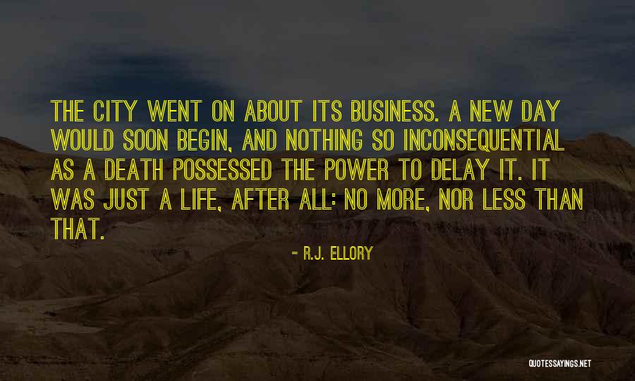 No Life After Death Quotes By R.J. Ellory