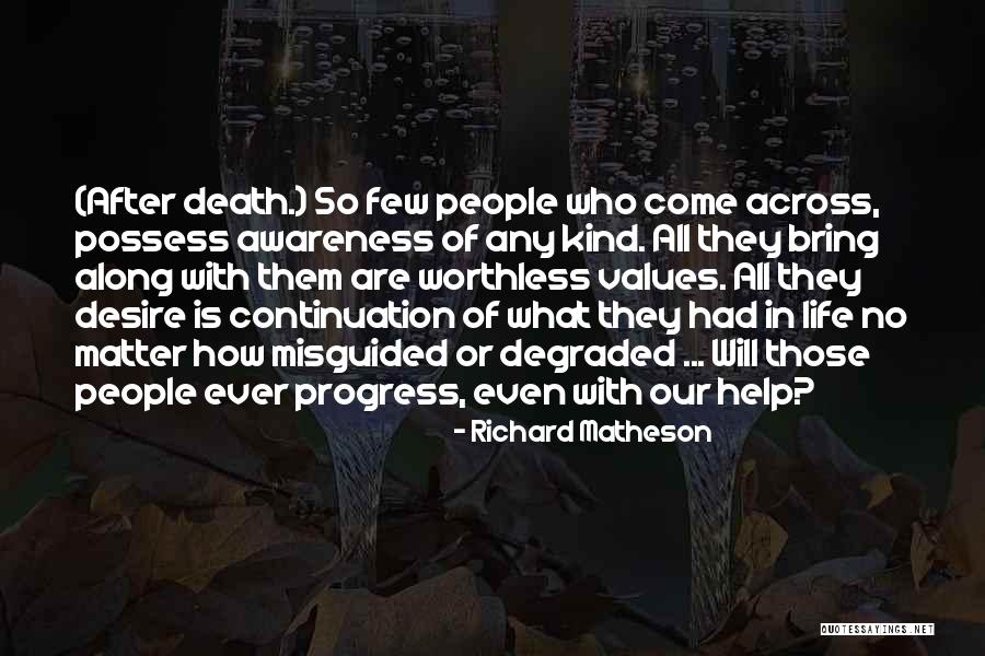 No Life After Death Quotes By Richard Matheson No Life After Death Quotes By Richard Matheson