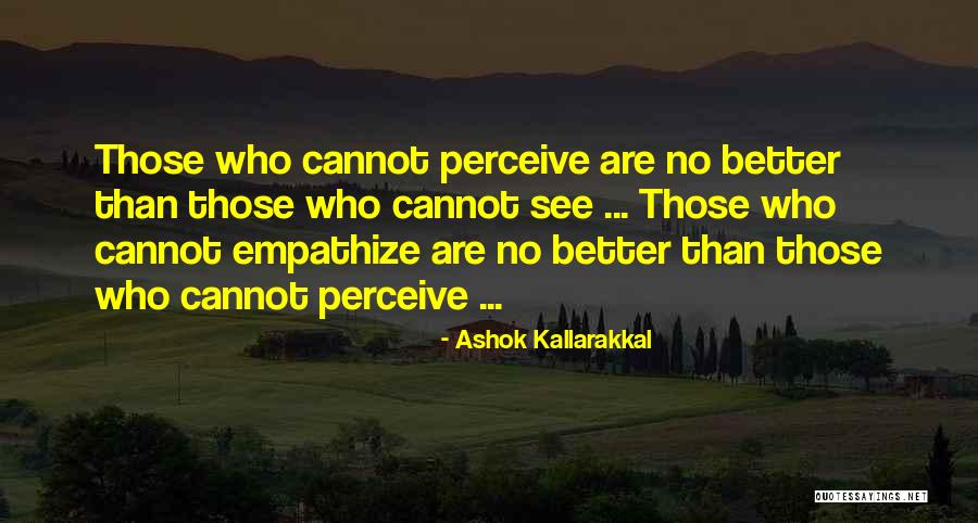 No Life Quote Quotes By Ashok Kallarakkal No Life Quote Quotes By Ashok Kallarakkal