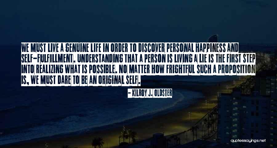 No Life Quote Quotes By Kilroy J. Oldster No Life Quote Quotes By Kilroy J. Oldster