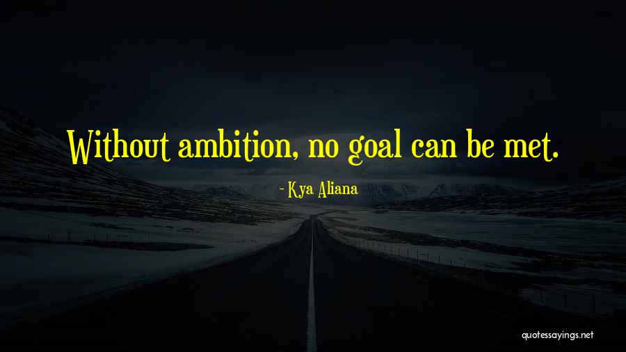No Life Quote Quotes By Kya Aliana No Life Quote Quotes By Kya Aliana