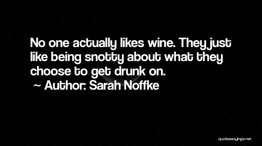 No Likes Quotes By Sarah Noffke