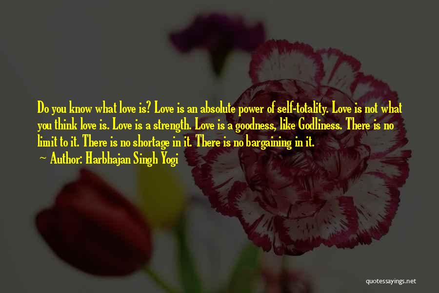 No Limit Love Quotes By Harbhajan Singh Yogi