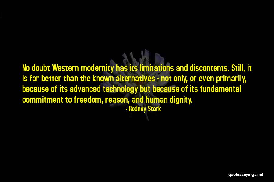 No Limitations Quotes By Rodney Stark No Limitations Quotes By Rodney Stark